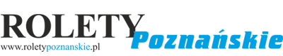 Rolety, żaluzje, verticale, plisy Poznań - Rolety Poznańskie